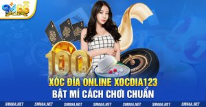 2 Xoc Dia Online Xocdia123 Bat Mi Cach Choi Chuan