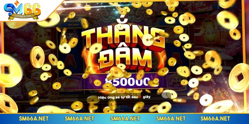 Game cung cấp nhiều phần thưởng khủng